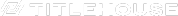 Logo von Titlehouse